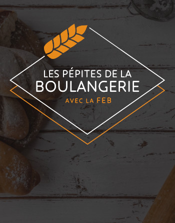 Candidatez aux Pépites de la Boulangerie 2026